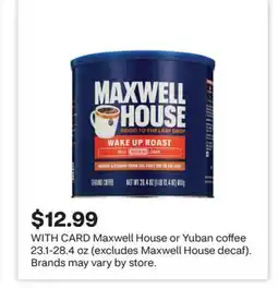 CVS Maxwell House or Yuban coffee offer