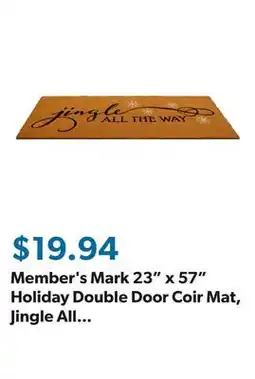 Sam's Club Member's Mark 23 x 57 Holiday Double Door Coir Mat, Jingle All the Way offer