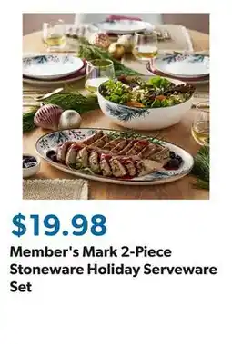 Sam's Club Member's Mark 2-Piece Stoneware Holiday Serveware Set offer