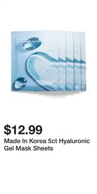TJ Maxx Made In Korea 5ct Hyaluronic Gel Mask Sheets offer