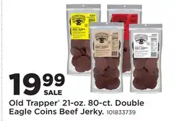 Fleet Farm Old Trapper 21-oz. 80-ct. Double Eagle Coins Beef Jerky offer