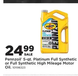 Fleet Farm Pennzoil 5-qt. Platinum Full Synthetic or Full Synthetic High Mileage Motor Oil offer