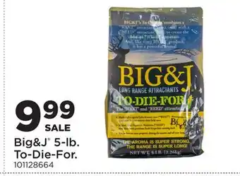 Fleet Farm Big & J 5-lb. To-Die-For offer