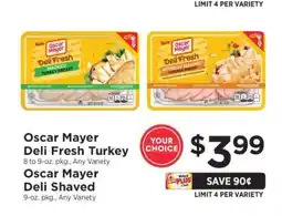 ShopRite Oscar Mayer Deli Fresh Turkey or Deli Shaved offer
