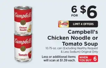 Campbell's Chicken Noodle or Tomato Soup