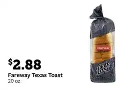 Fareway Fareway Texas Toast offer