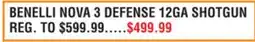 Dunham's Sports BENELLI NOVA 3 DEFENSE 12GA SHOTGUN offer