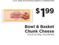 ShopRite Bowl & Basket Chunk Cheese offer