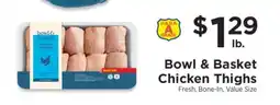 ShopRite Bowl & Basket Chicken Thighs offer