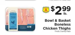 ShopRite Bowl & Basket Boneless Chicken Thighs offer