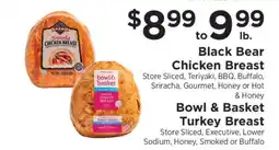 ShopRite Black Bear Chicken Breast & Bowl & Basket Turkey Breast offer