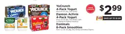ShopRite YoCrunch 4-Pack Yogurt, Dannon Activia 4-Pack Yogurt, Danimals 6-Pack Smoothies offer