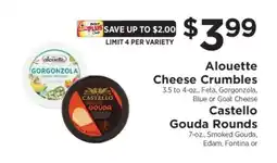 ShopRite Alouette Cheese Crumbles & Castello Gouda Rounds offer