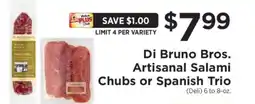 ShopRite Di Bruno Bros. Artisanal Salami Chubs or Spanish Trio offer