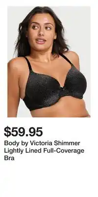 Victoria's Secret Body by Victoria Shimmer Lightly Lined Full-Coverage Bra offer