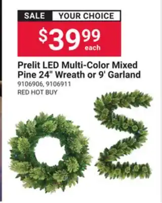 Ace Hardware Prelit LED Multi-Color Mixed Pine 24 Wreath or 9' Garland offer