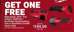 Ace Hardware Milwaukee M18 Tire Inflator, SAWZALL Brushless Reciprocating Saw or Brushless Grinder (tools only) offer