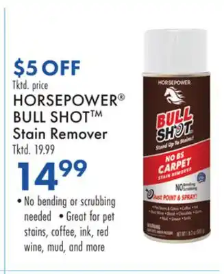 Boscov's HORSEPOWER BULL SHOT Stain Remover offer
