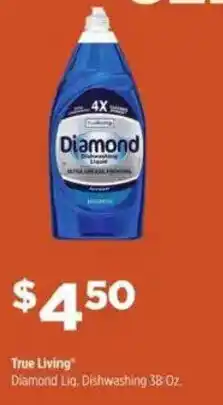 Dollar General True Living Diamond Liq. Dishwashing offer