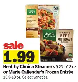Meijer Healthy Choice Steamers 9.25-10.3 oz. or Marie Callender's Frozen Entrée 10.5-13 oz offer