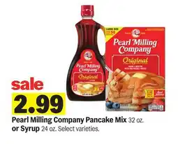 Meijer Pearl Milling Company Pancake Mix 32 oz. or Syrup 24 oz offer