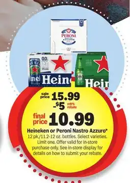 Meijer Heineken or Peroni Nastro Azzuro offer
