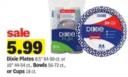 Meijer Dixie Plates 8.5 64-90 ct. or 10 44-54 ct., Bowls 56-72 ct., or Cups 18 ct offer