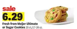 Meijer Fresh from Meijer Ultimate or Sugar Cookies offer