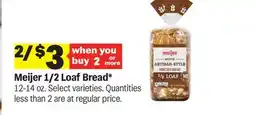 Meijer Meijer 1/2 Loaf Bread offer