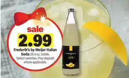 Meijer Frederik's by Meijer Italian Soda offer