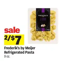 Meijer Frederik's by Meijer Refrigerated Pasta offer