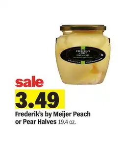 Meijer Frederik's by Meijer Peach or Pear Halves offer