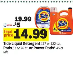 Meijer Tide Liquid Detergent 117 or 132 oz., Pods 57 or 76 ct. or Power Pods* 45 ct. Mfr offer