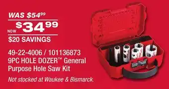Fleet Farm Milwaukee 9PC HOLE DOZER General Purpose Hole Saw Kit offer