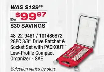 Fleet Farm MILWAUKEE 28 PC 3/8 Drive Ratchet & Socket Set with PACKOUT Low-Profile Compact Organizer - SAE offer