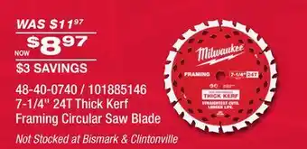 Fleet Farm MILWAUKEE 7-1/4 24T Thick Kerf Framing Circular Saw Blade offer