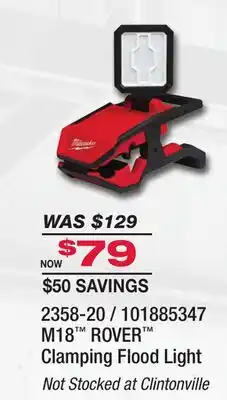Fleet Farm MILWAUKEE M18 ROVER Clamping Flood Light offer