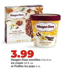 Hy-Vee Haagen-Dazs novelties 3 to 6 ct., ice cream 14 fl. oz. or Frollies ice pops 6 ct offer