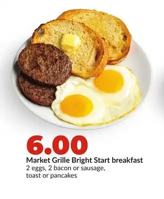 Hy-Vee Market Grille Bright Start breakfast offer
