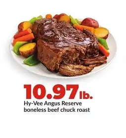 Hy-Vee Hy-Vee Angus Reserve boneless beef chuck roast offer
