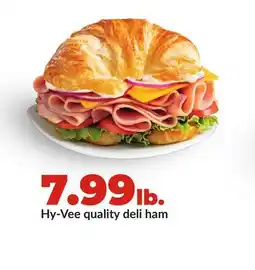 Hy-Vee Hy-Vee quality deli ham offer