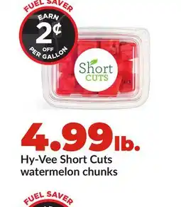 Hy-Vee Hy-Vee Short Cuts watermelon chunks offer