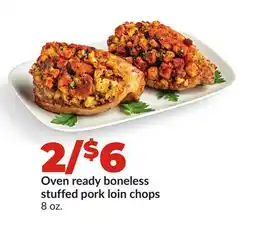 Hy-Vee Oven ready boneless stuffed pork loin chops offer