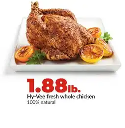Hy-Vee Hy-Vee fresh whole chicken offer