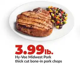 Hy-Vee Hy-Vee Midwest Pork thick cut bone-in pork chops offer