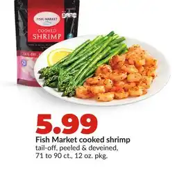 Hy-Vee Fish Market cooked shrimp offer