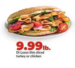 Hy-Vee Di Lusso thin sliced turkey or chicken offer