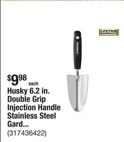 The Home Depot Husky 6.2 in. Double Grip Injection Handle Stainless Steel Garden Trowel offer