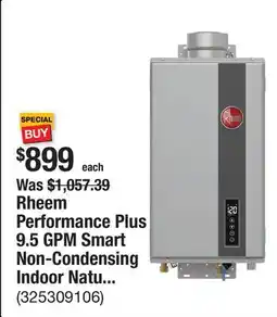 The Home Depot Rheem Performance Plus 9.5 GPM Smart Non-Condensing Indoor Natural Gas Tankless Water Heater offer