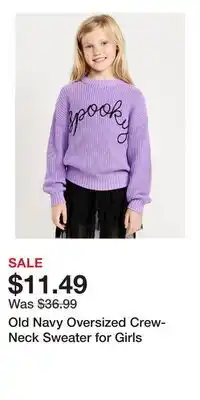 Old Navy Old Navy Oversized Crew-Neck Sweater for Girls offer